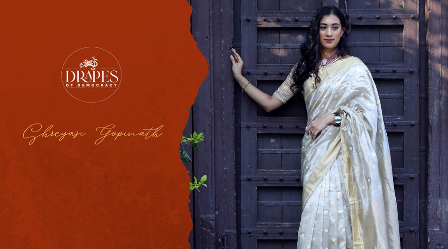 Drapes Of Democracy : Shreyasi Gopinath