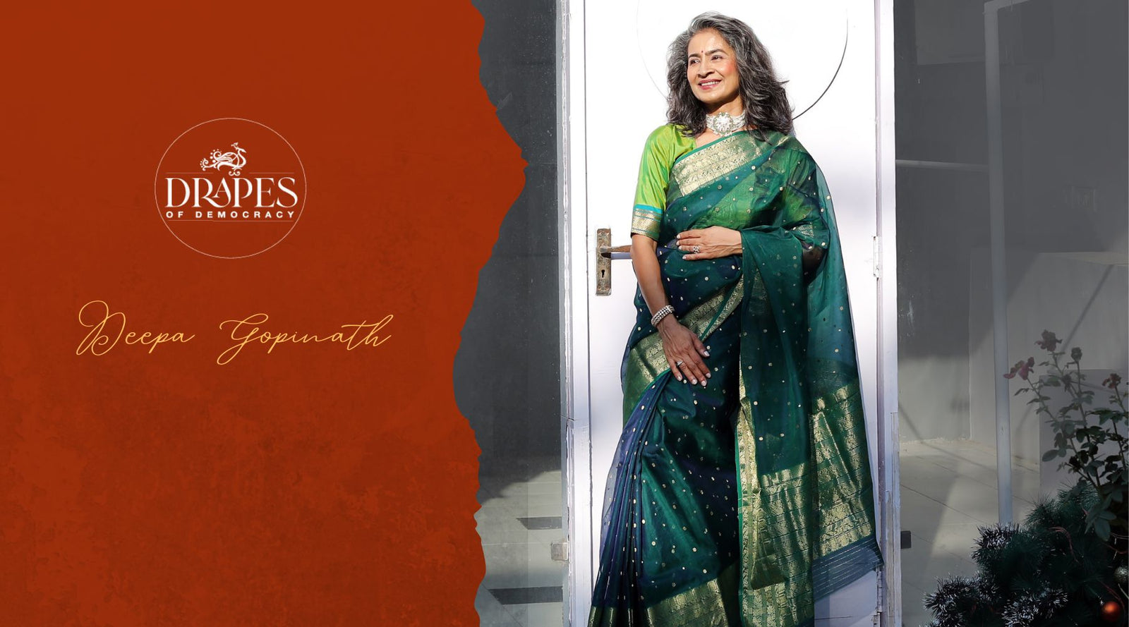 Drapes Of Democracy : Deepa Gopinath