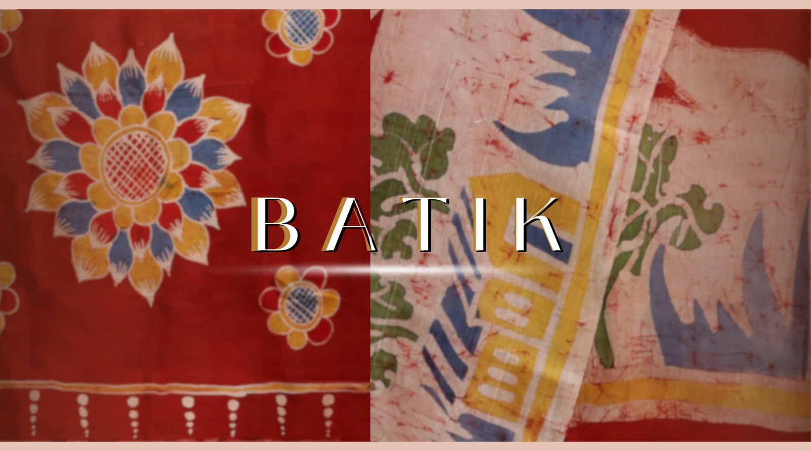 BATIK by HAND or WAX WRITING